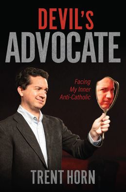 Cover for Trent Horn · Devil's Advocate (Book) (2022)