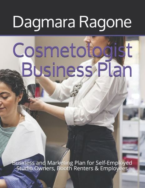 Cover for Dagmara Ragone · Cosmetologist Business Plan (Paperback Book) (2019)