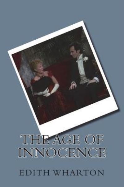 Cover for Edith Wharton · The Age of Innocence (Paperback Book) (2018)