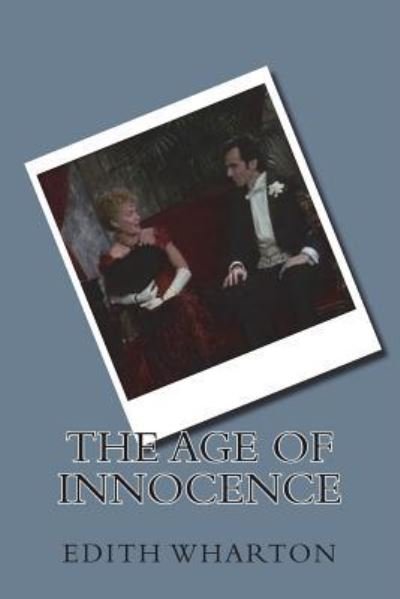 Cover for Edith Wharton · The Age of Innocence (Paperback Bog) (2018)