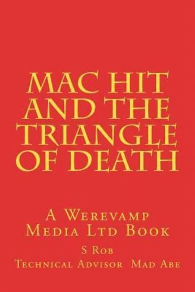 Cover for S Rob · Mac Hit and the Triangle of Death (Paperback Book) (2018)