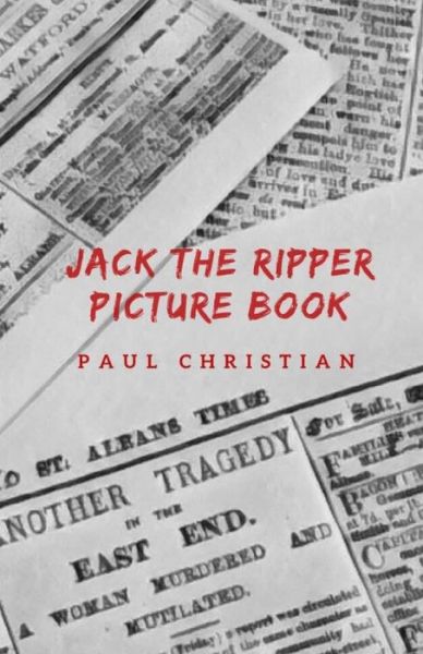 Cover for Paul Christian · Jack the Ripper Picture Book (Paperback Book) (2018)