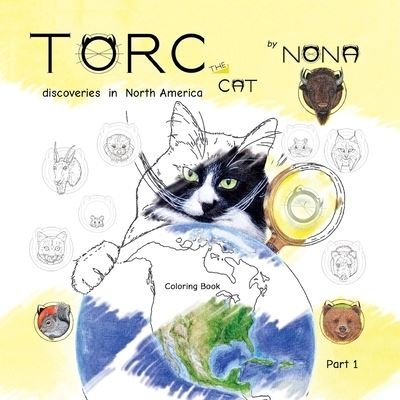 Cover for Nona · TORC the CAT discoveries in North America Coloring Book part 1 (Paperback Bog) (2019)