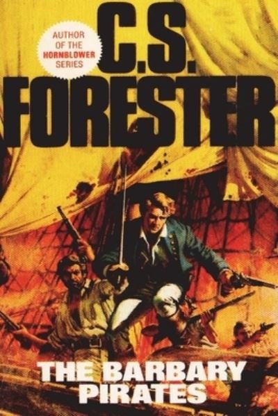 Cover for C S Forester · The Barbary Pirates (Paperback Book) (2021)
