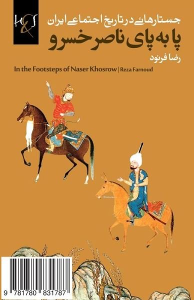 Cover for Reza Farnoud · In the Footsteps of Naser Khosrow: Pa Be Paye Naser Khosrow (Paperback Bog) [Persian edition] (2012)