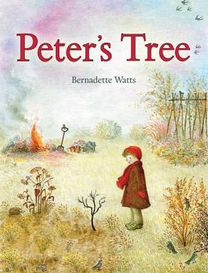 Cover for Bernadette Watts · Peter's Tree (Hardcover Book) (2015)