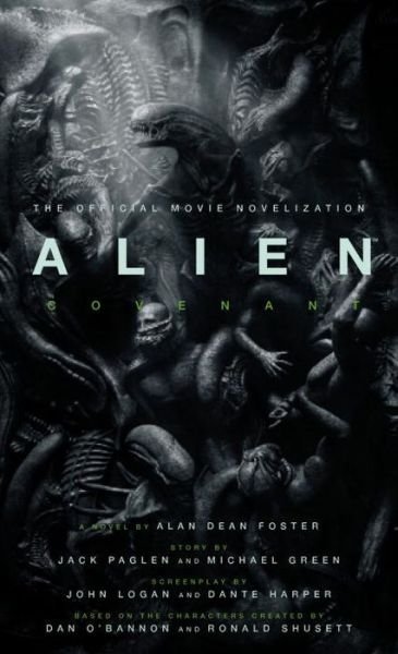 Cover for Alan Dean Foster · Alien: Covenant - The Official Movie Novelization (Pocketbok) (2017)