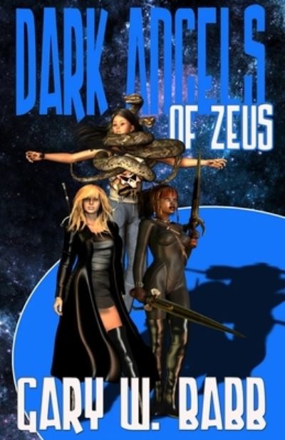 Cover for Gary W. Babb · Dark Angels of Zeus (Paperback Book) (2020)