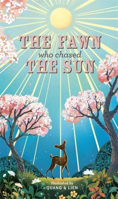 Cover for Joanna McInerney · The Fawn Who Chased the Sun (Hardcover bog) (2022)
