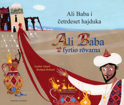 Cover for Enebor Attard · Ali Baba och de fyrtio rövarna (bosniska och svenska) (Paperback Book) [Ned edition] (2019)