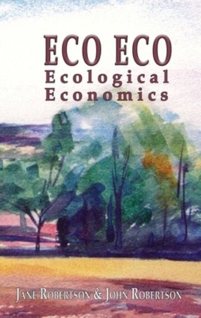 Eco Eco - Jane Robertson - Böcker - The Choir Press - 9781789630787 - 1 november 2019