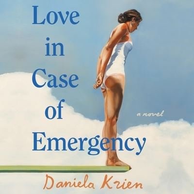 Cover for Daniela Krien · Love in Case of Emergency (CD) (2021)