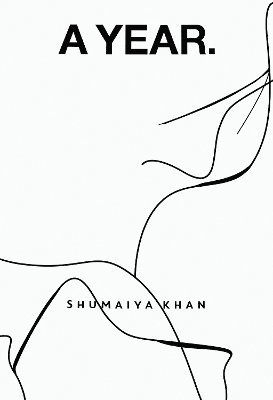 Shumaiya Khan · A Year. (Paperback Book) (2024)