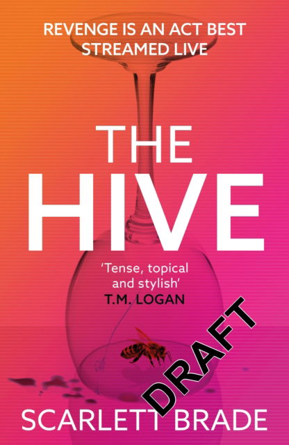 Cover for Scarlett Brade · The Hive: The unmissable feminist revenge thriller (Paperback Book) (2023)