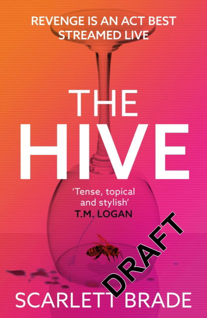 Cover for Scarlett Brade · The Hive: The unmissable feminist revenge thriller (Pocketbok) (2023)