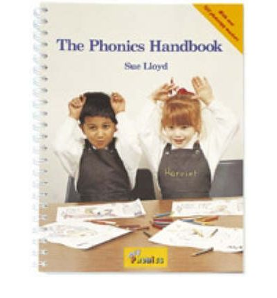 Cover for Sue Lloyd · The Phonics Handbook: in Print Letters (Spiral Book) [British English, 3 Revised edition] (1992)