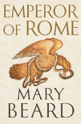 Cover for Mary Beard · Emperor of Rome: Ruling the Ancient Roman World (Innbunden bok) (2023)