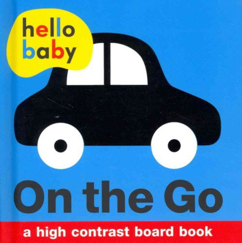 Cover for Roger Priddy · On The Go - Hello Baby (Hardcover Book) (2013)