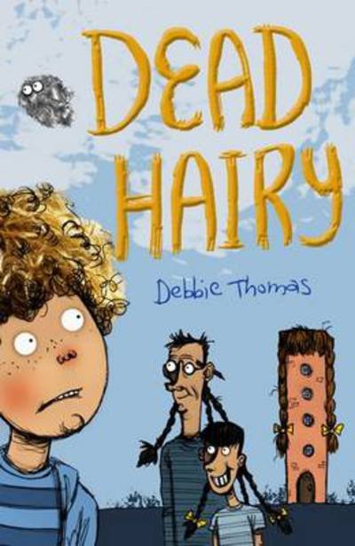 Cover for Debbie Thomas · Dead Hairy (Pocketbok) (2011)