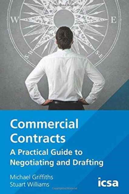 Cover for Michael Griffiths · Commercial Contracts: A Practical Guide to Negotiating and Drafting (Paperback Book) (2012)