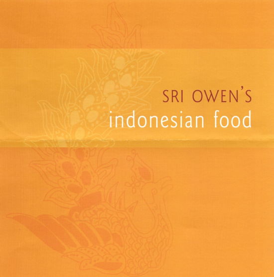 Cover for Sri Owen · Sri Owen's Indonesian Food (Hardcover Book) (2008)