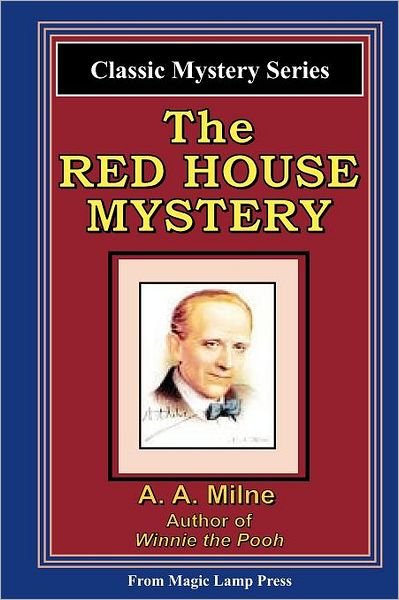 Cover for A. A. Milne · The Red House Mystery: a Magic Lamp Classic Mystery (Paperback Book) [Reprint edition] (1950)