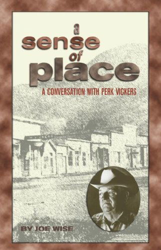 Cover for Joe Wise · A Sense of Place: a Conversation with Perk Vickers (Paperback Book) (2003)