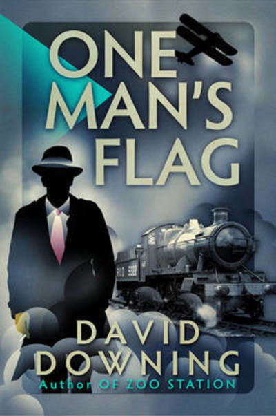 Cover for David Downing · One Man's Flag (Paperback Book) (2016)