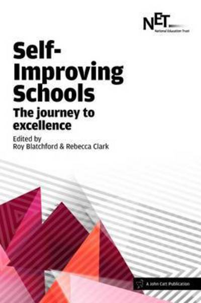 Cover for Roy Blatchford · Self-Improving Schools: The Journey to Excellence (Paperback Book) (2016)