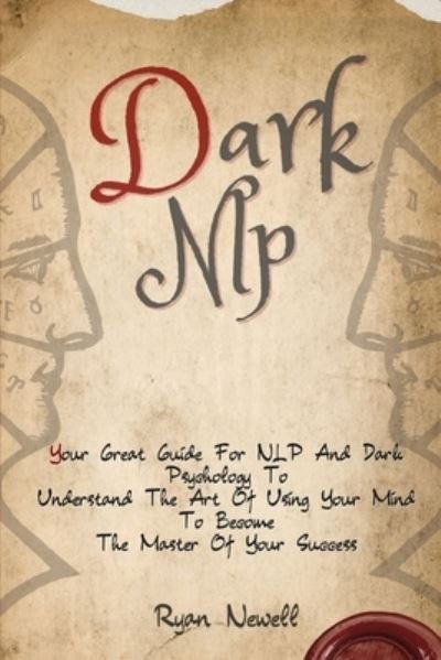 Cover for Ryan Newell · Dark NLP (Paperback Book) (2021)