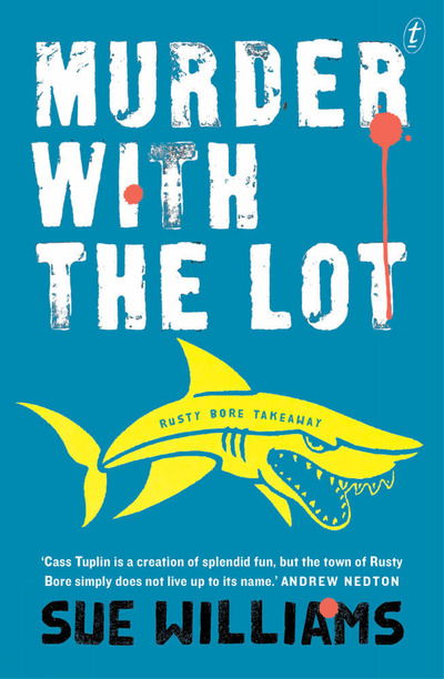 Cover for Sue Williams · Murder with the Lot (Book) (2013)