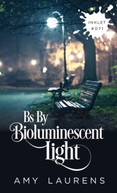 Cover for Amy Laurens · Bs By Bioluminescent Light (Pocketbok) (2021)