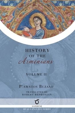 Cover for Buzand, Pawstos (Faustus) · Pawstos Buzand's History of the Armenians: Volume 2 (Pocketbok) (2021)