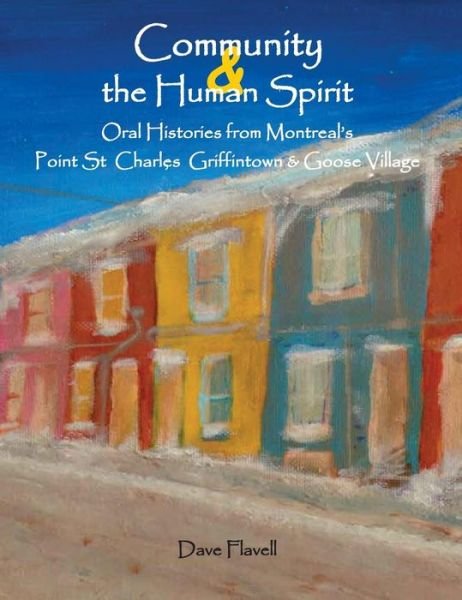Community and the Human Spirit - David J Flavell - Boeken - Petra Books - 9781927032787 - 22 juni 2017