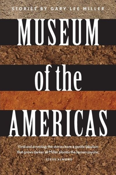 Cover for Gary Lee Miller · Museum of the Americas (Taschenbuch) (2014)