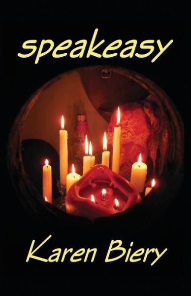 Cover for Karen Biery · Speakeasy (Paperback Book) (2014)