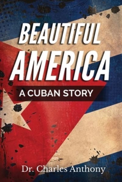 Cover for Charles Anthony · Beautiful America (Paperback Book) (2019)