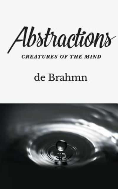 Cover for De Brahmn · Abstractions (Paperback Book) (2017)