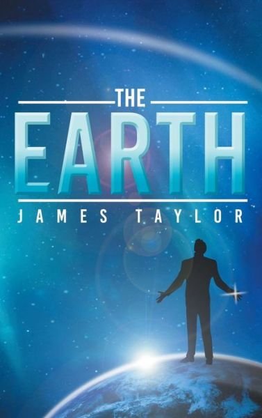 Cover for James Taylor · The Earth (Innbunden bok) (2018)