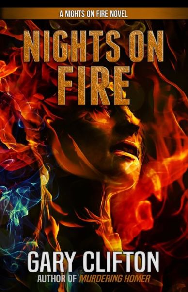 Cover for Gary Clifton · Nights on Fire (Book) (2022)