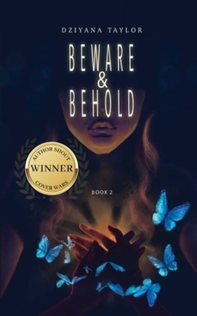 Cover for Dziyana Taylor · Beware and Behold (Bok) (2022)