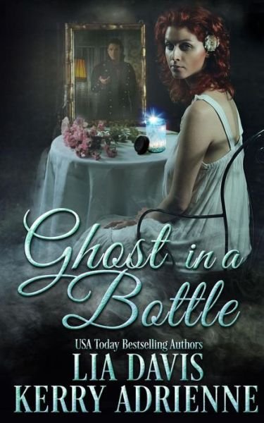 Cover for Kerry Adrienne · Ghost in a Bottle (Pocketbok) (2017)