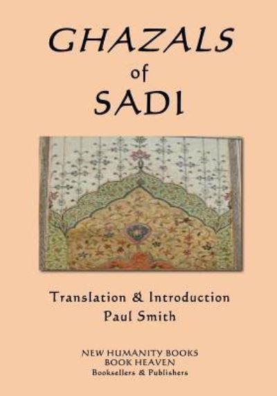 Cover for Sadi · Ghazals of Sadi (Paperback Book) (2017)