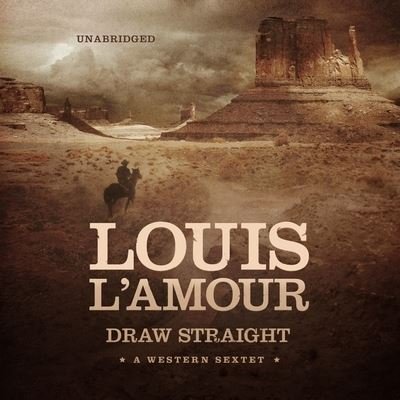 Cover for Louis L'Amour · Draw Straight (CD) (2020)