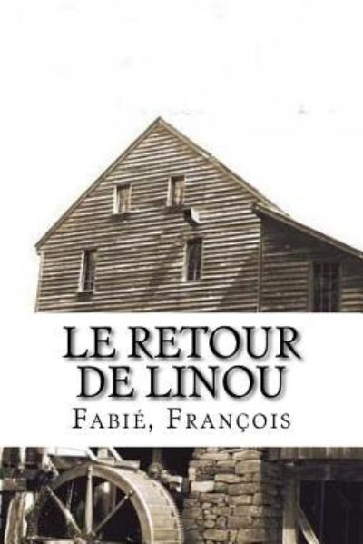 Cover for Fabie Francois · Le Retour de Linou (Paperback Book) (2018)