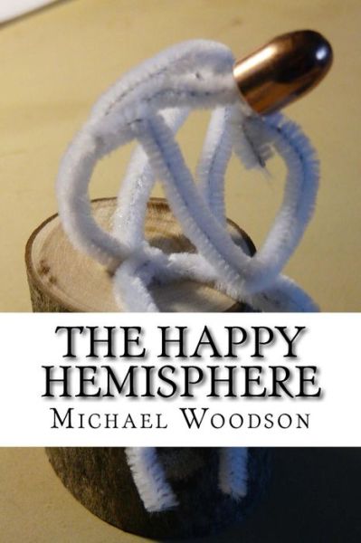 Cover for Michael Woodson · The Happy Hemisphere (Paperback Book) (2018)