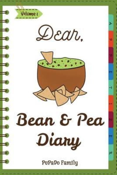 Cover for Pupado Family · Dear, Bean &amp; Pea Diary (Paperback Book) (2018)