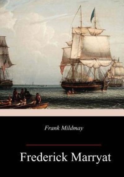 Cover for Frederick Marryat · Frank Mildmay (Paperback Book) (2018)