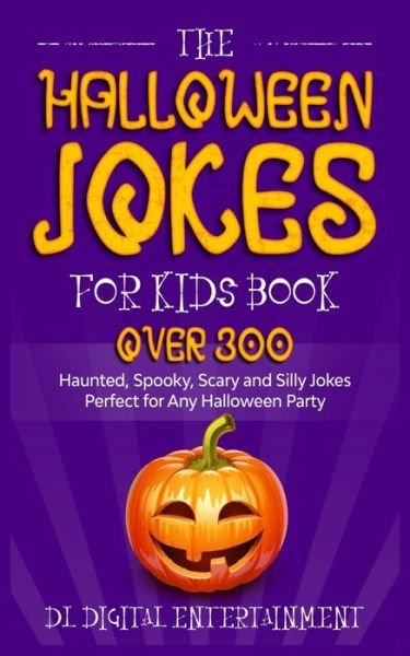 Cover for DL Digital Entertainment · The Halloween Jokes for Kids Book (Paperback Bog) (2020)