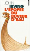 Cover for John Irving · L'épopée du buveur d'eau (Pocketbok) (1995)